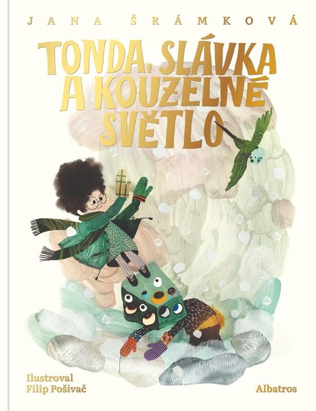 Plakát Tonda, Slávka a kouzelné světlo